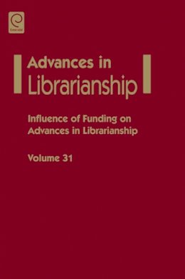 Danuta Nitecki - Influence of Funding on Advances in Librarianship - 9781848553729 - V9781848553729