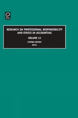Cynthia Jeffery - Research on Professional Responsibility and Ethics in Accounting - 9781848553767 - V9781848553767