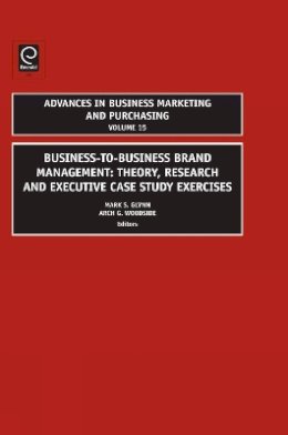 Mark S. Glynn (Ed.) - Business-to-business Brand Management - 9781848556706 - V9781848556706