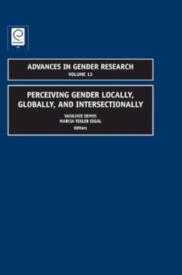 Vasilikie Demos (Ed.) - Perceiving Gender Locally, Globally, and Intersectionally - 9781848557529 - V9781848557529