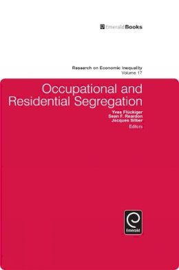 Jacques Silber (Ed.) - Occupational and Residential Segregation - 9781848557864 - V9781848557864