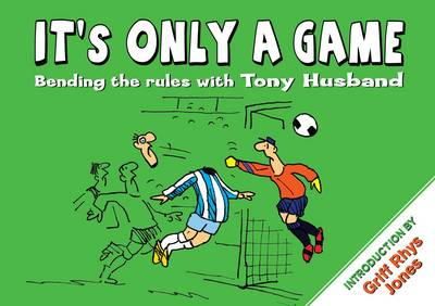Tony Husband - It's Only a Game - 9781848589322 - KSG0011083