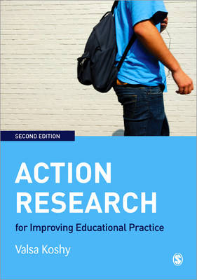 Valsa Koshy - Action Research for Improving Educational Practice - 9781848601604 - V9781848601604