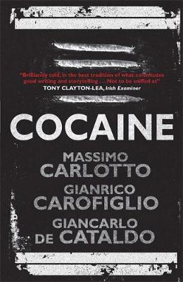 Massimo Carlotto - Cocaine - 9781848665989 - V9781848665989