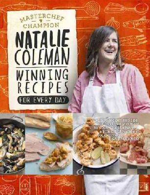 Natalie Coleman - Winning Recipes: For Every Day - 9781848666207 - KSG0015687