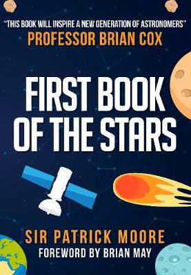 Cbe, Dsc, Fras, Sir Patrick Moore - FIRST BOOK OF STARS - 9781848682917 - V9781848682917