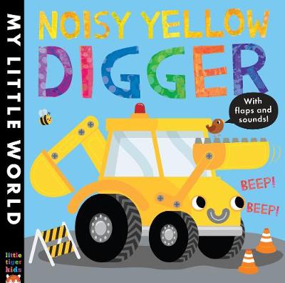 Jonathan Litton - Noisy Yellow Digger (My Little World) - 9781848695375 - V9781848695375
