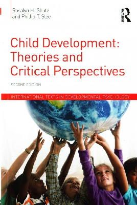 Rosalyn H. Shute - Child Development: Theories and Critical Perspectives - 9781848724525 - V9781848724525