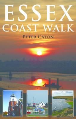Peter Caton - Essex Coast Walk - 9781848761162 - V9781848761162
