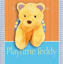 Emma Goldhawk - Playtime Teddy. Author, Emma Goldhawk (Snuggle Books) - 9781848774681 - KCW0007484