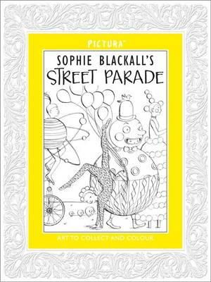 Sophie Blackall - Pictura: Street Parade - 9781848776081 - V9781848776081