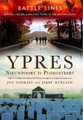 Jon Cooksey - Battle Lines: Ypres - Nieuwpoort to Ploegsteert - 9781848847934 - V9781848847934