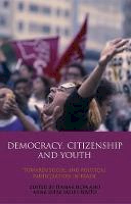 Itamar Silva (Ed.) - Democracy, Citizenship and Youth: Towards Social and Political Participation in Brazil - 9781848850484 - V9781848850484