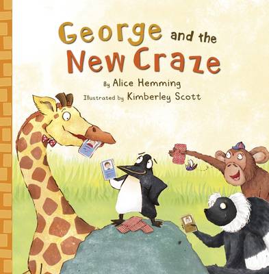Alice Hemming - George and the New Craze - 9781848862043 - V9781848862043