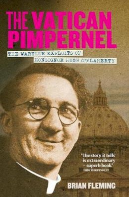 Brian Fleming - The Vatican Pimpernel - 9781848892095 - 9781848892095