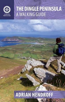 Adrian Hendroff - The Dingle Peninsula: A Walking Guide - 9781848892330 - V9781848892330