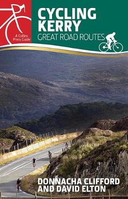 Donnacha Clifford - Cycling Kerry: Great Road Routes - 9781848893078 - V9781848893078
