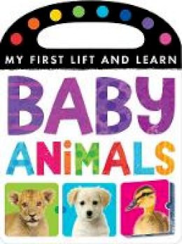 Little Tiger Press - My First Lift and Learn: Baby Animals - 9781848956247 - KOG0000386
