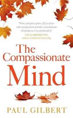 Paul Gilbert - The Compassionate Mind - 9781849010986 - V9781849010986