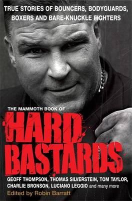 Robin Barratt - The Mammoth Book of Hard Bastards - 9781849013673 - V9781849013673