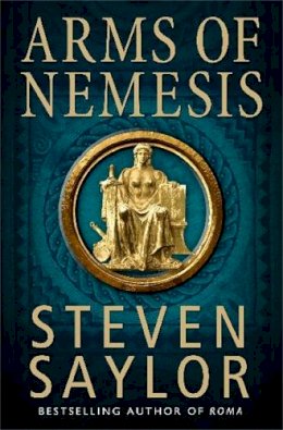 Steven Saylor - Arms of Nemesis - 9781849016131 - V9781849016131