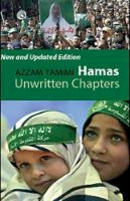 Azzam Tamimi - Hamas: Unwritten Chapters - 9781849040013 - V9781849040013