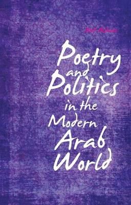 Atef Alshaer - Poetry and Politics in the Modern Arab World - 9781849043199 - V9781849043199
