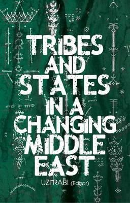 Rabi Uzi - Tribes and States in a Changing Middle East - 9781849043458 - V9781849043458