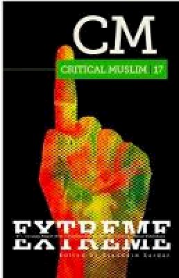 Ziauddin Sardar - Critical Muslim 17: Extreme - 9781849046251 - V9781849046251