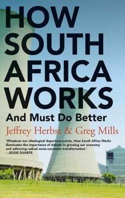 Herbst  Jeffrey - How South Africa Works: And Must Do Better - 9781849046565 - V9781849046565