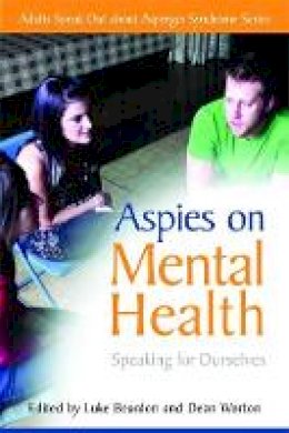 Beardon  Luke - Aspies on Mental Health: Speaking for Ourselves - 9781849051521 - V9781849051521
