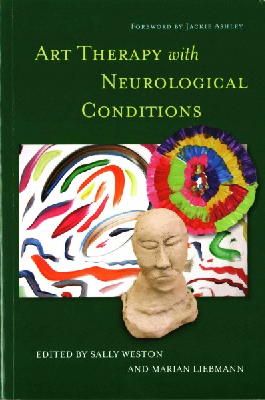 Sally (Ed) Weston - Art Therapy with Neurological Conditions - 9781849053488 - V9781849053488