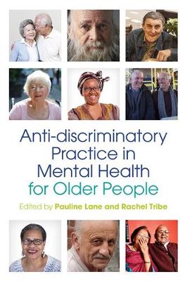 Pauline Lane - Anti-discriminatory Practice in Mental Health Care for Older People - 9781849055611 - V9781849055611