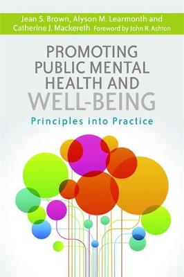 Catherine J. Mackereth - Promoting Public Mental Health and Well-Being: Principles into Practice - 9781849055673 - V9781849055673