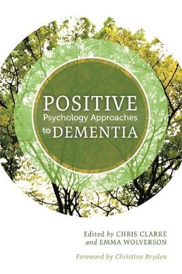 Emma Wolverson - Positive Psychology Approaches to Dementia - 9781849056106 - V9781849056106