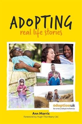 Ann Morris - Adopting: Real Life Stories - 9781849056601 - V9781849056601