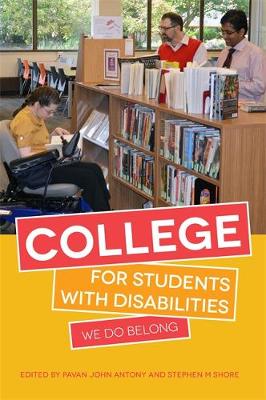 Anthony Pavan John A - College for Students with Disabilities: We Do Belong - 9781849057325 - V9781849057325