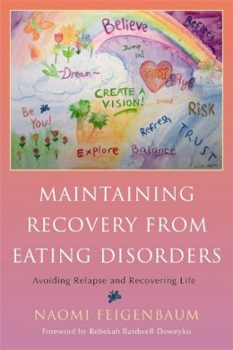 Naomi Feigenbaum - Maintaining Recovery from Eating Disorders: Avoiding Relapse and Recovering Life - 9781849058155 - V9781849058155