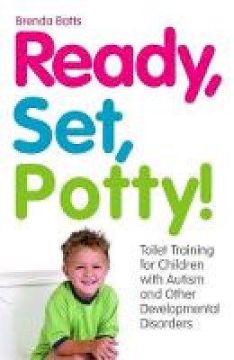 Brenda Batts - Ready, Set, Potty!: Toilet Training for Children with Autism and Other Developmental Disorders - 9781849058339 - V9781849058339