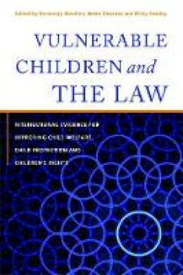 Rosemary Sheehan, Helen Rhoades, Nicky Stanley - Vulnerable Children and the Law: International Evidence for Improving Child Welfare, Child Protection and Children's Rights - 9781849058681 - V9781849058681