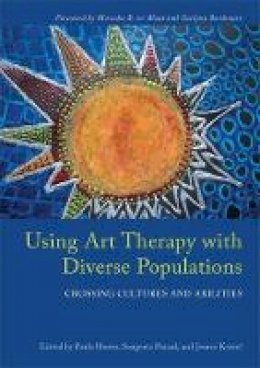 Jennie Kristel - Using Art Therapy with Diverse Populations: Crossing Cultures and Abilities - 9781849059169 - V9781849059169