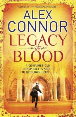 Alex Connor - Legacy of Blood - 9781849163620 - KRA0010106