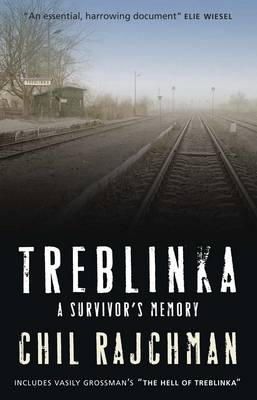 Chil Rajchman - Treblinka: A Survivor´s Memory - 9781849163996 - V9781849163996