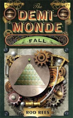 Rod Rees - The Demi-Monde: Fall - 9781849165099 - V9781849165099