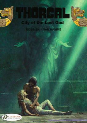 Jean Van Hamme - Thorgal 6 - City of the Lost God - 9781849180016 - V9781849180016