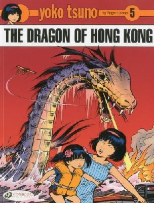 Roger Leloup - Yoko Tsuno Vol. 5: The Dragon Of Hong Kong - 9781849180412 - V9781849180412