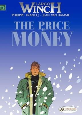 Jean Van Hamme - Largo Winch 9 - The Price of Money - 9781849181129 - V9781849181129