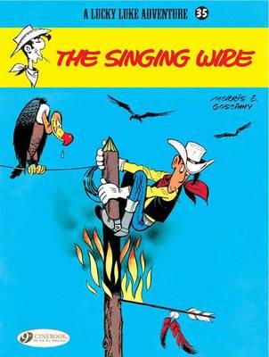Rene Goscinny - Lucky Luke 35 - The Singing Wire - 9781849181235 - V9781849181235