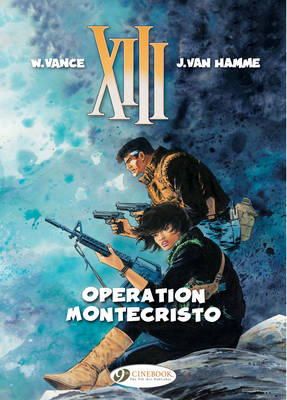 Jean Van Hamme - XIII 15 - Operation Montecristo - 9781849181341 - V9781849181341 Jean Van Hamme - XIII 15 - Operation Montecristo - 9781849181341 - V9781849181341