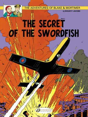 Edgar P. Jacobs - Blake & Mortimer 15 - The Secret of the Swordfish Pt 1 - 9781849181488 - V9781849181488